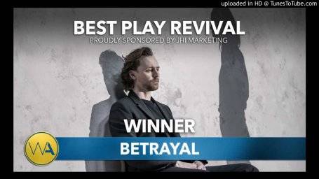 The WhatsOnStage Award for Best Play Revival goes to Betrayal (audio)